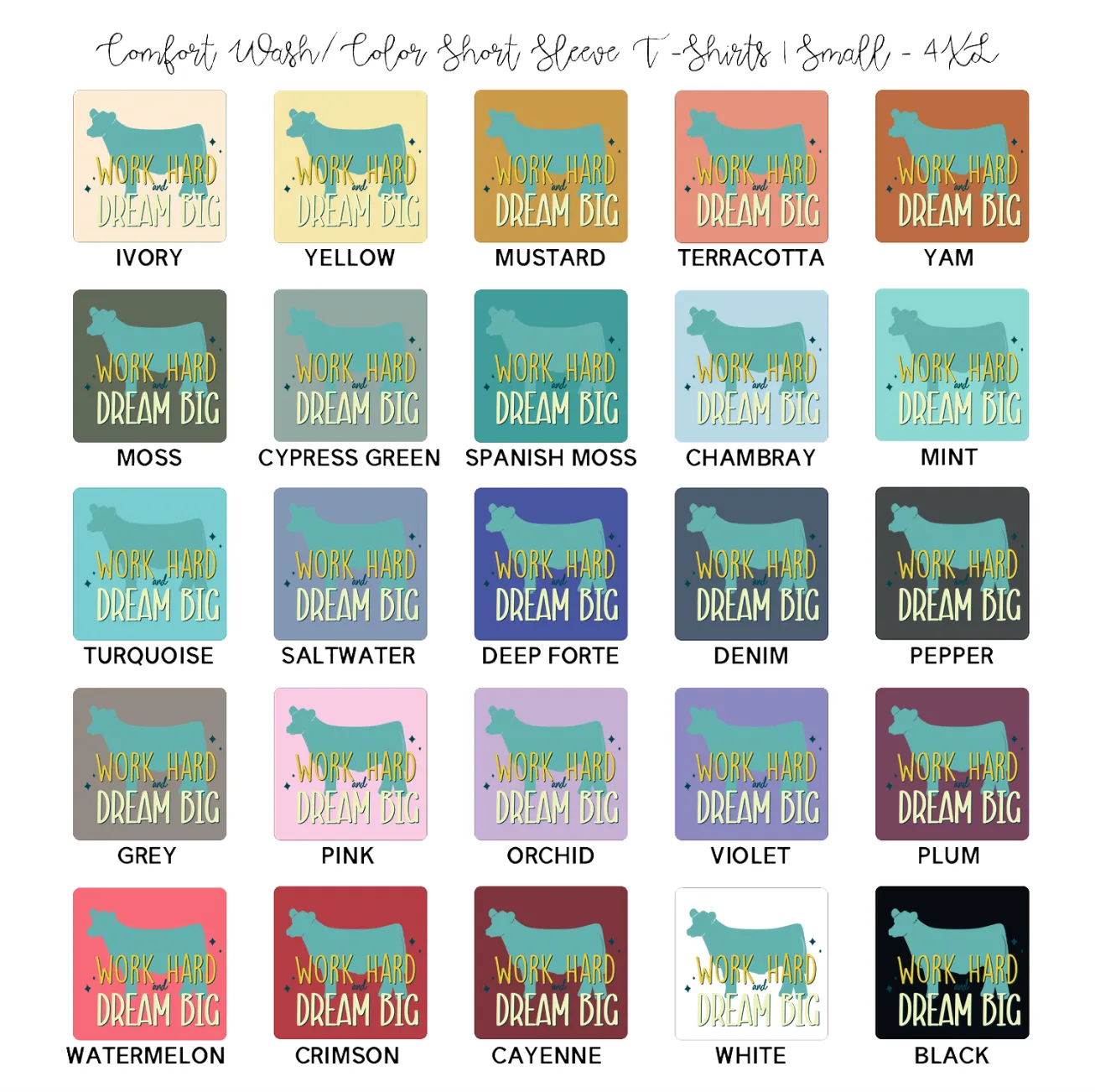 Dream Big Steer ComfortWash/ComfortColor T-Shirt (S-4XL) - Multiple Colors!