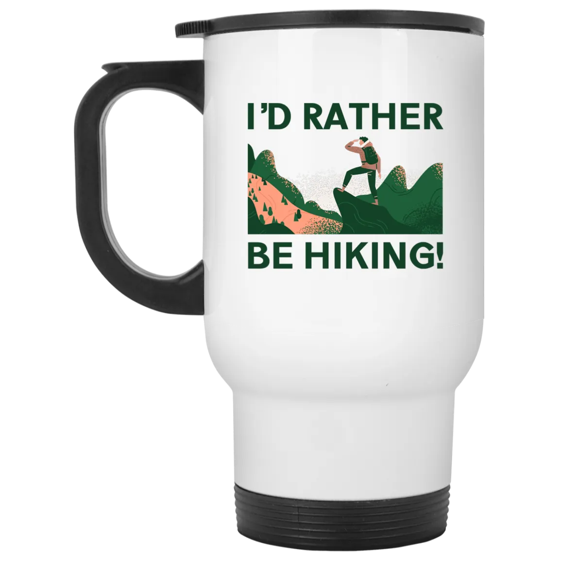 I'd Rather Be Hiking - 14 oz. White Travel Mug