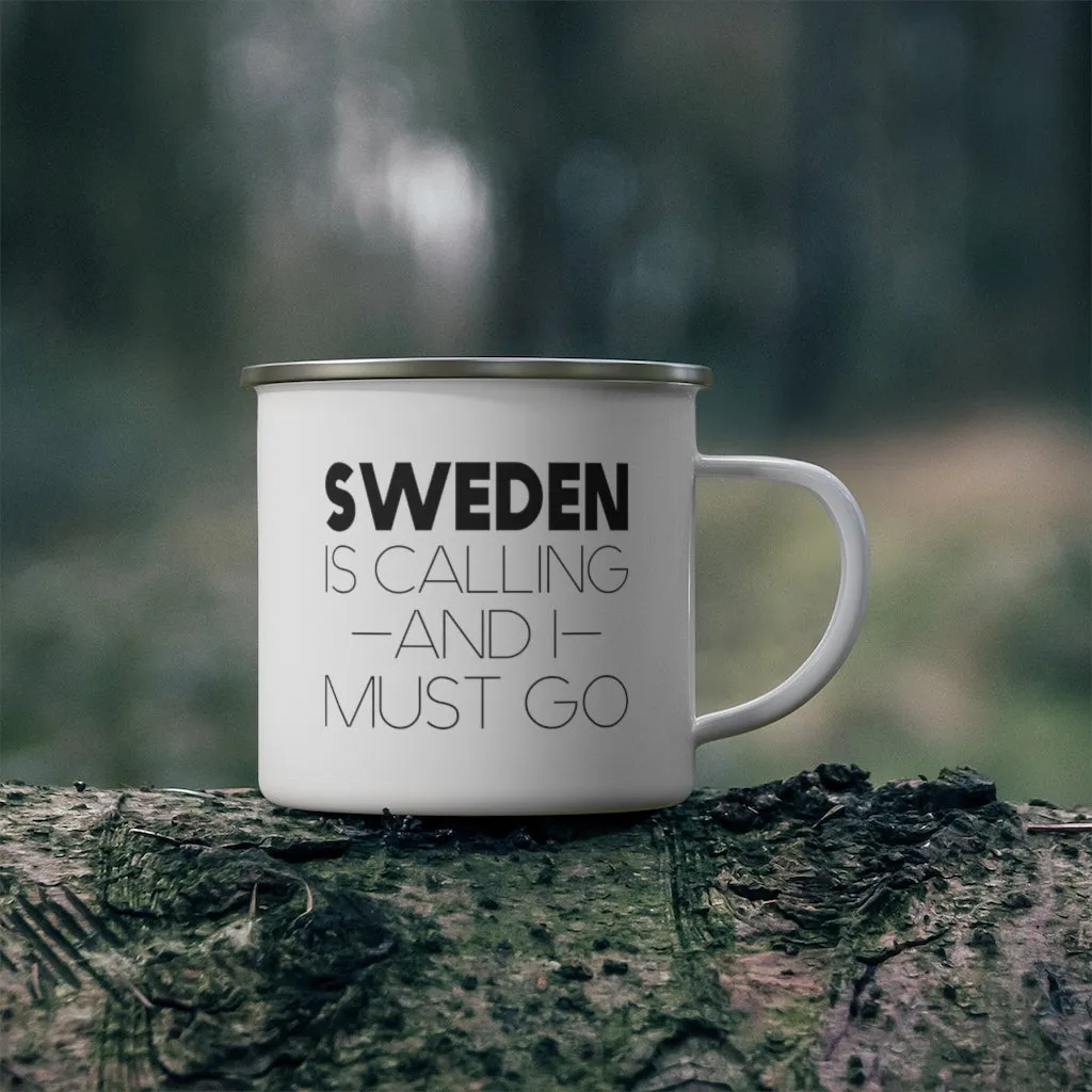 Sweden Is Calling And I Must Go Enamel Camping Mug